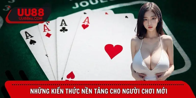blackjack-uu88-kien-thuc-nen-tang