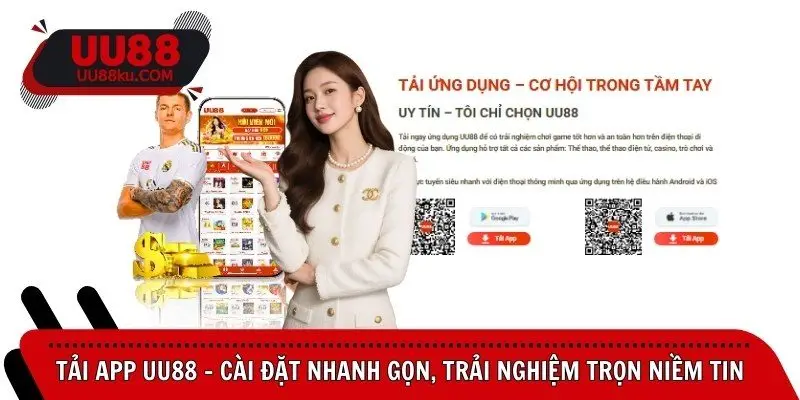 tai-app-uu88-cai-dat-nhanh-gon-trai-nghiem-tron-niem-tin